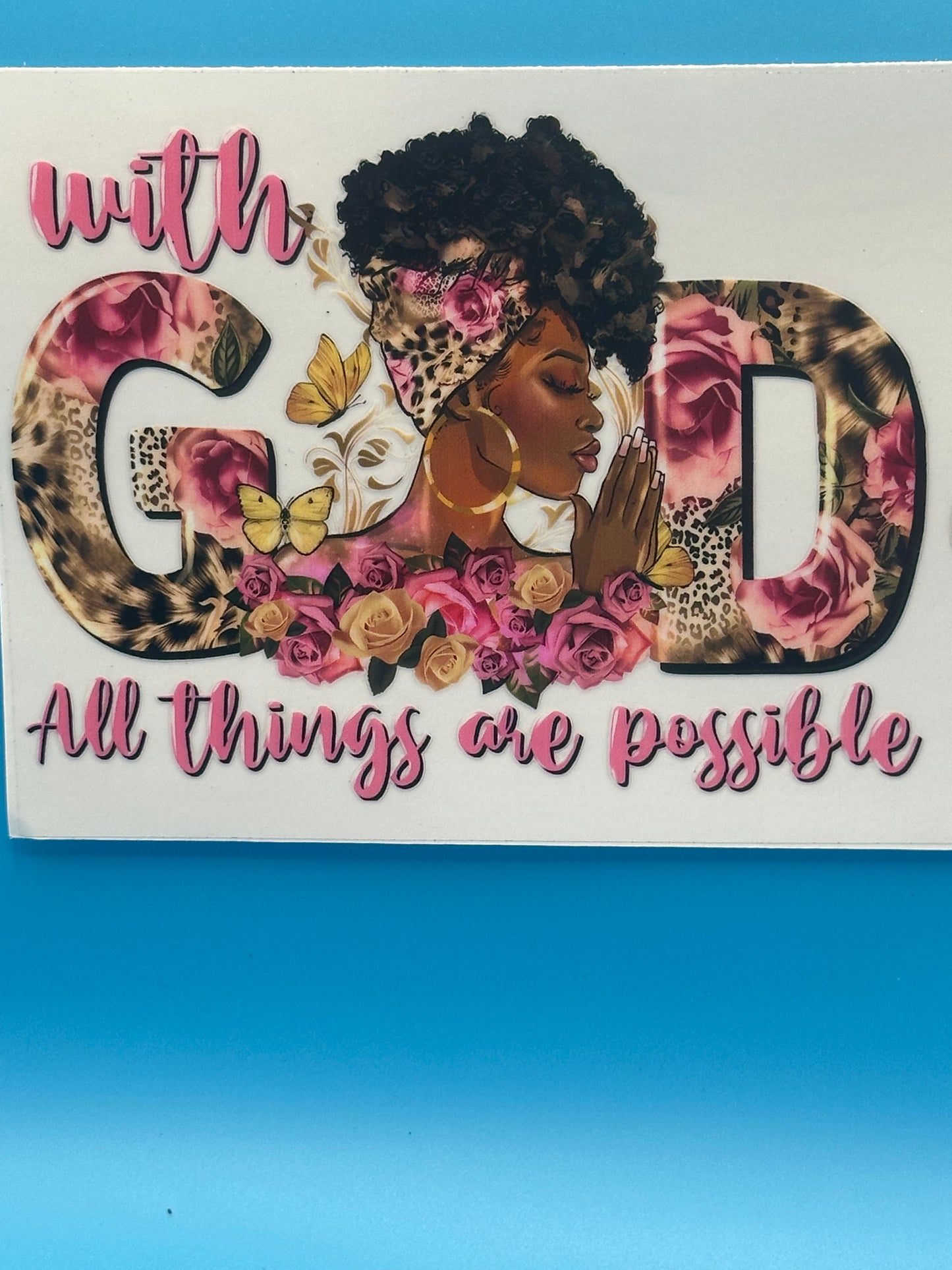 Black Girl Magic - With God...1 - Decal