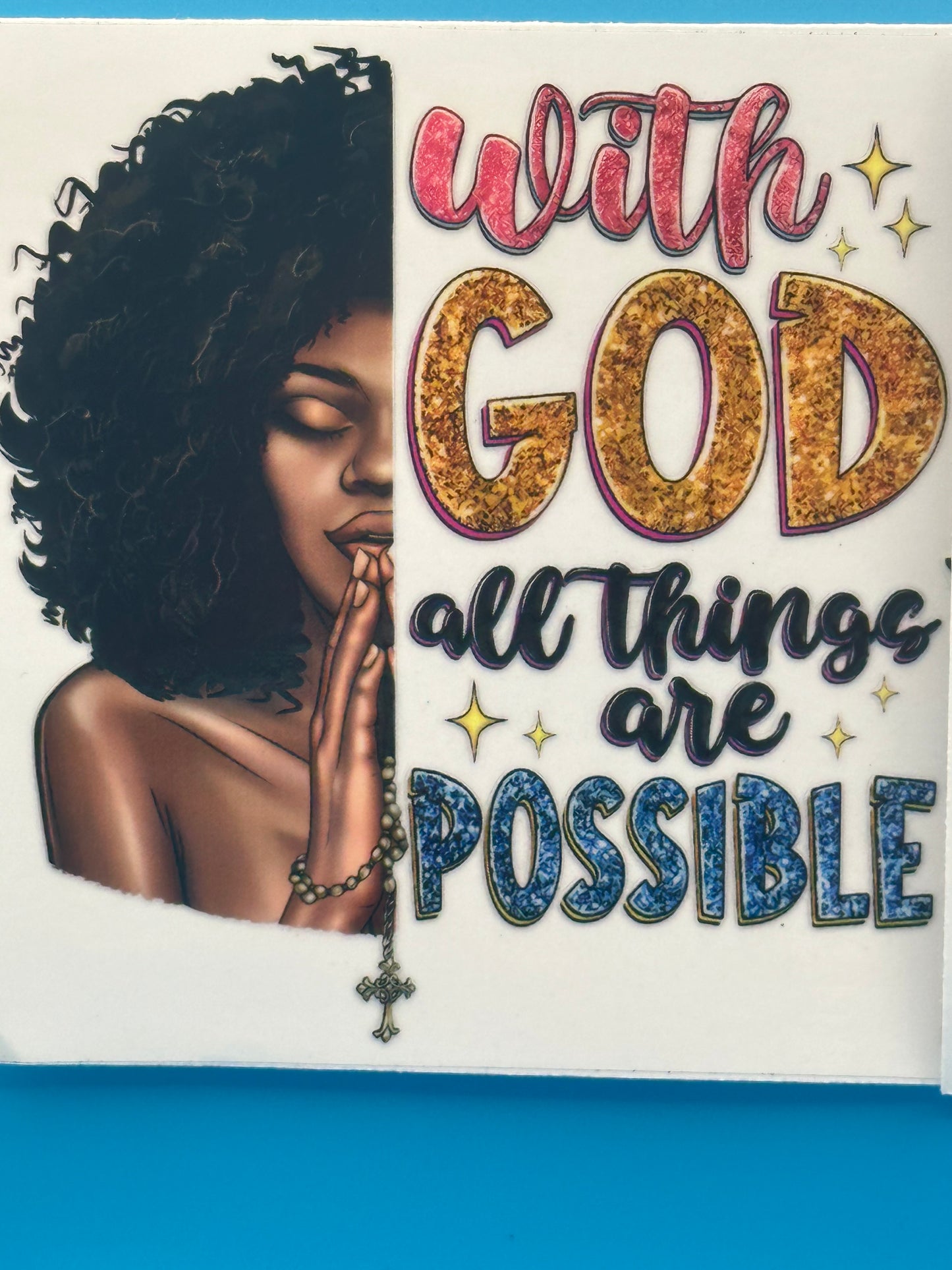 Black Girl Magic - With God... 2 Decal