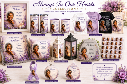 Always in Our Hearts Collection - Personalize It!