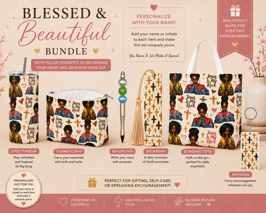 Blessed & Beautiful Bundle - Personalize It!