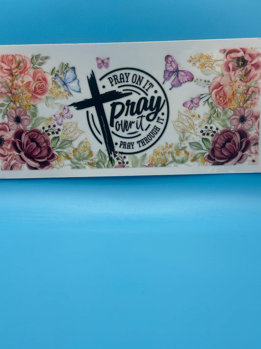 Pray On It - Decal