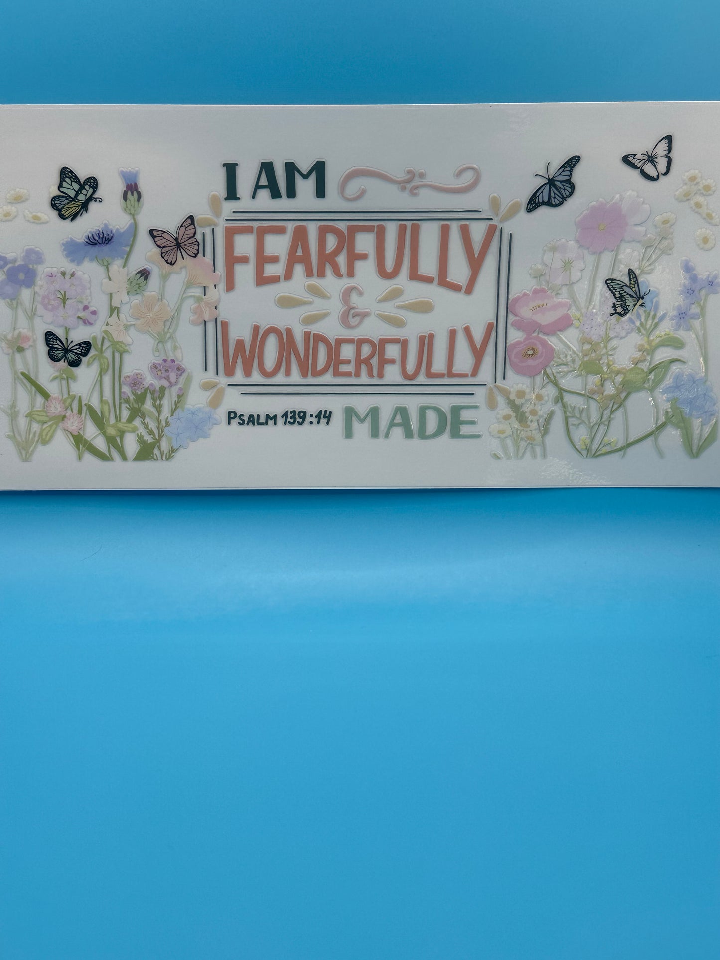 Fearfully & Wonderfully Made - Decal