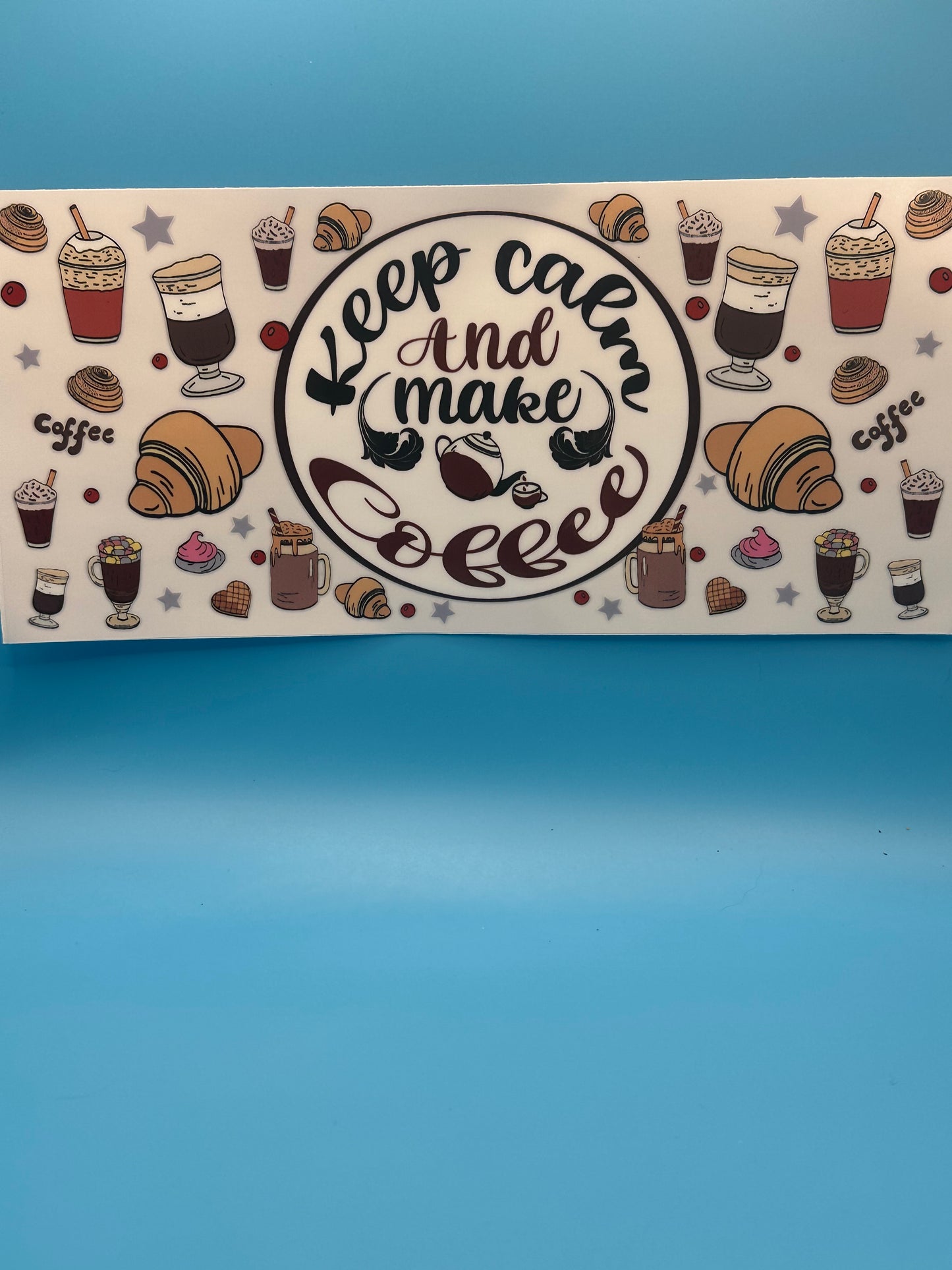 Keep Calm & Make Coffee - Decal