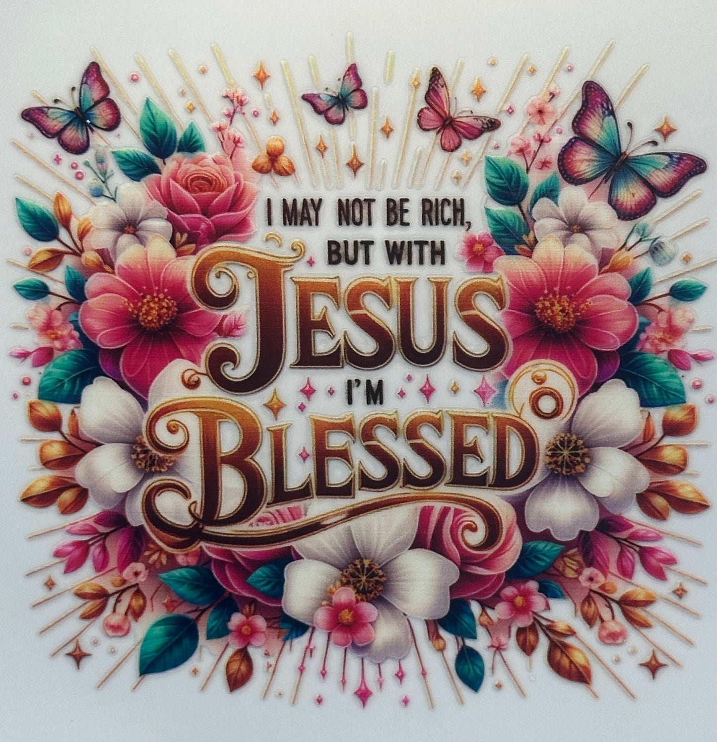 I May Not Be Rich But I'm Blessed 3 - Decal