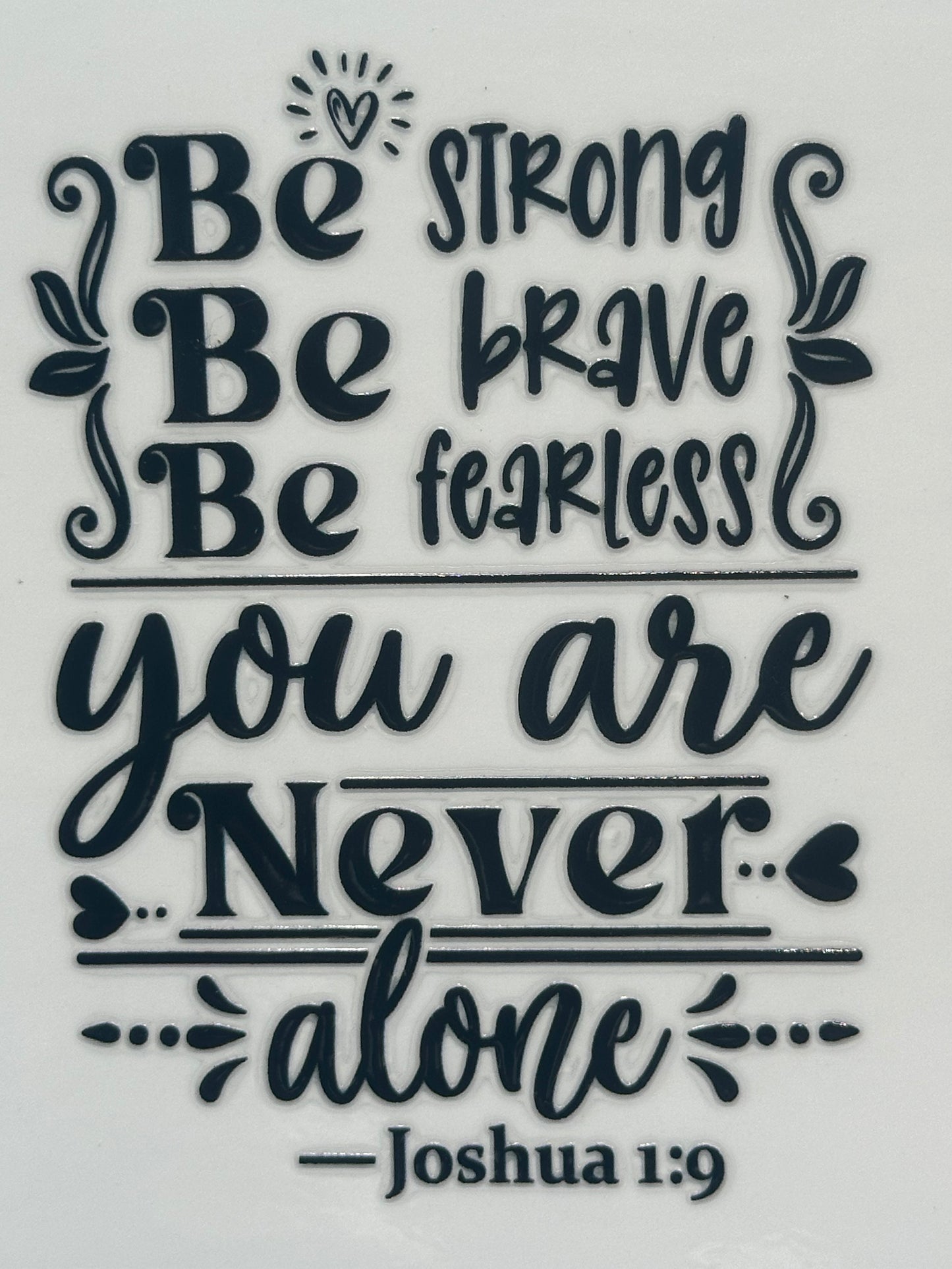 You Are Never Alone - Decal