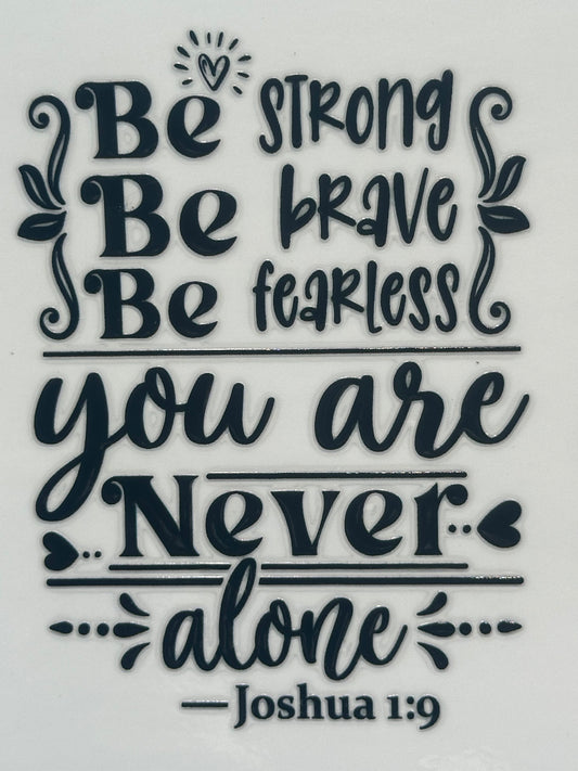 You Are Never Alone - Decal