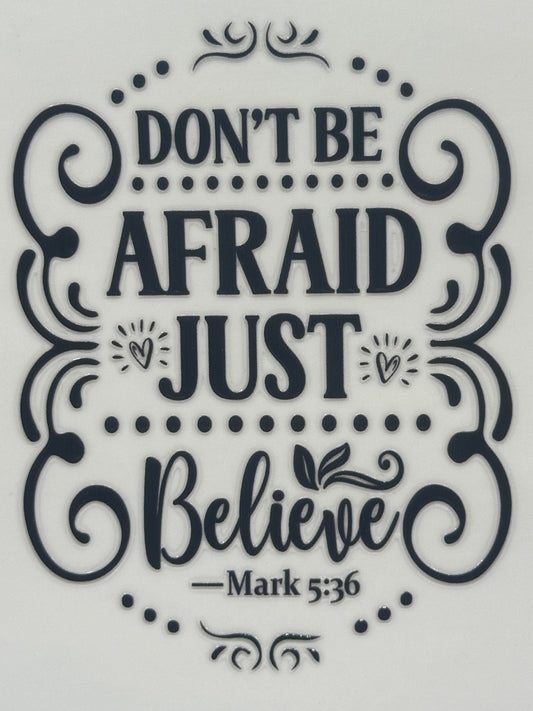 Just Believe - Decal