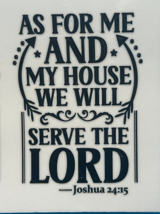 We Serve The Lord - Decal