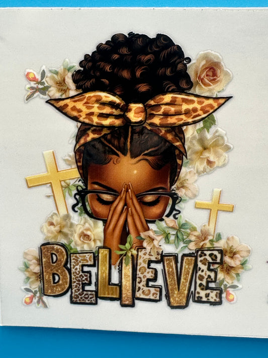 Black Girl Magic - Believe - Decal