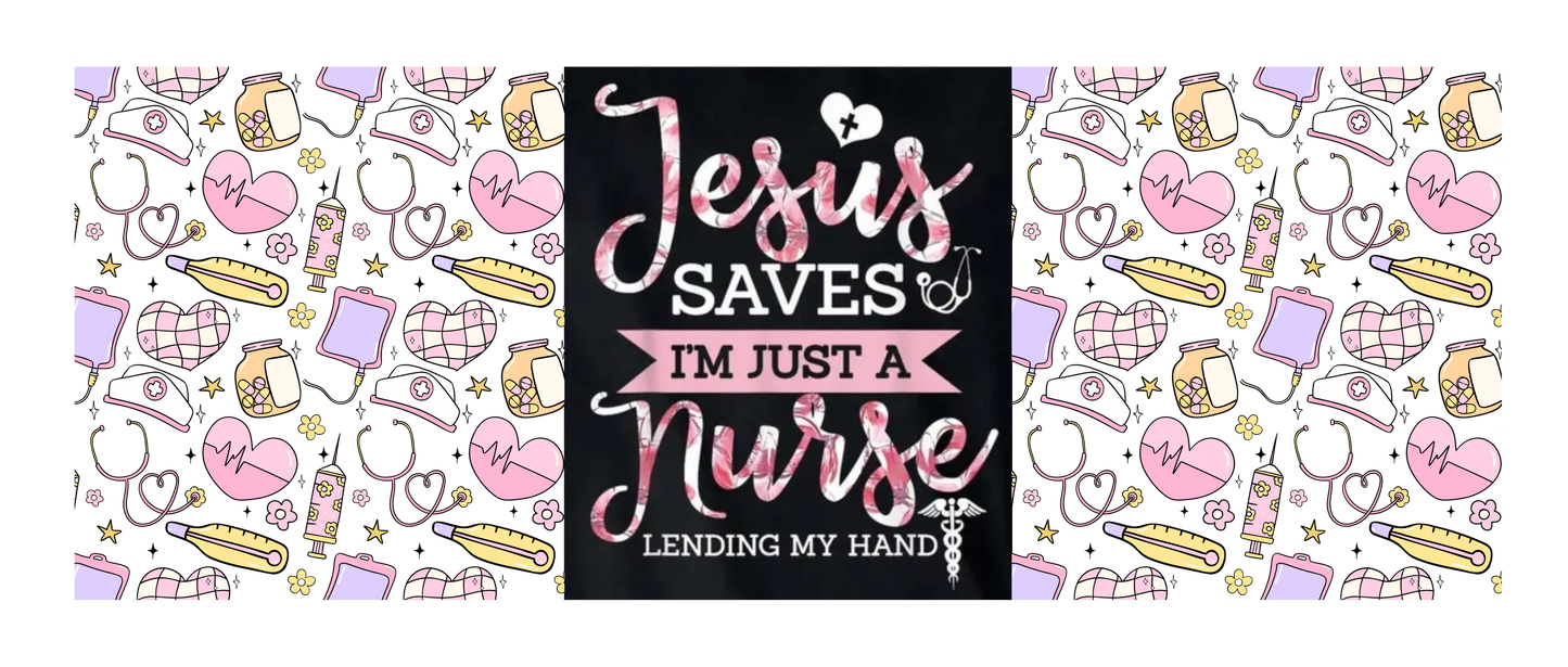 Jesus Saves I'm a Nurse - Decal