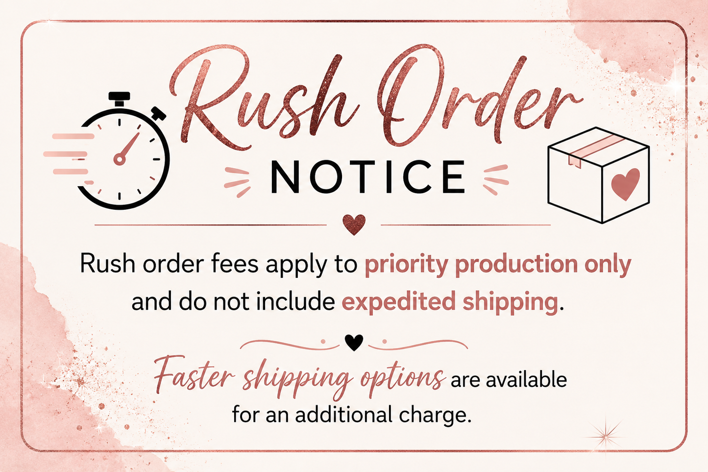 Rush Order Notice